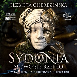 Obrazek [Audiobook] Sydonia Słowo się rzekło
