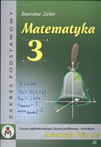 Obrazek Matematyka 3  Liceum ogólnokształcące Liceum Profilowane Technikum