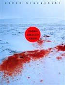 Farba znac... - Zenon Kruczyński -  books in polish 