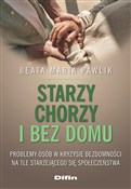 Książka : Starzy, ch... - Beata Maria Pawlik
