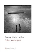 polish book : Echo wydar... - Jacek Podsiadło