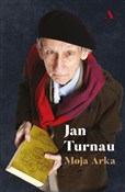 Zobacz : Moja Arka - Jan Turnau