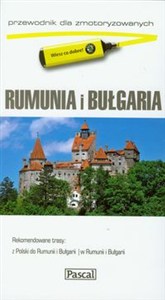 Obrazek Rumunia i Bułgaria Przewodnik dla zmotoryzowanych