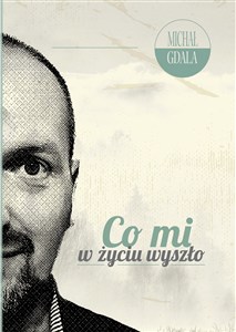 Picture of Co mi w życiu wyszło