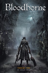 Obrazek Bloodborne. Śmierć snu. Tom 1