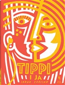 Tippi i ja... - Sarah Crossan -  books in polish 