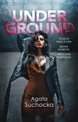 Undergroun... - Agata Suchocka -  Polish Bookstore 