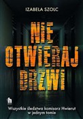 polish book : Nie otwier... - Izabela Szolc