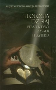 Obrazek Teologia dzisiaj Perspektywy, zasady i kryteria