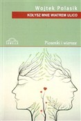 Polska książka : Kołysz mni... - Wojtek Polasik