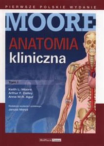 Obrazek Anatomia kliniczna Moore Tom 1