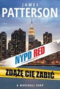 Książka : Zdążę cię ... - James Patterson, Marshall Karp