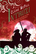 Intruzi - Claire McFall - Ksiegarnia w UK