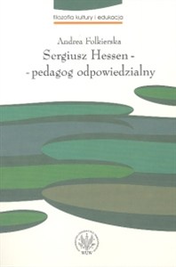 Obrazek Sergiusz Hessen - pedagog odpowiedzialny