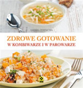 Obrazek Zdrowe gotowanie w kombiwarze i parowarze