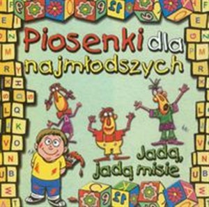 Picture of Piosenki dla najmłodszych Jadą jadą misie