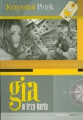 Gra w trzy... - Krzysztof Petek -  foreign books in polish 