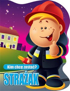 Obrazek Kim chcę zostać Strażak