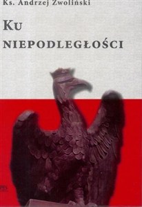 Obrazek Ku Niepodległości