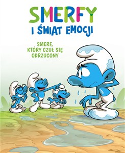 Obrazek Smerfy i świat emocji. Smerf, który czuł się odrzucony