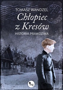 Obrazek Chłopiec z Kresów Historia prawdziwa