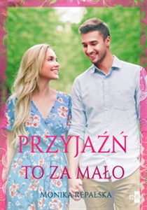 Obrazek Przyjaźń to za mało Tom 2