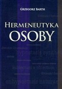 Polska książka : Hermeneuty... - Grzegorz Barth