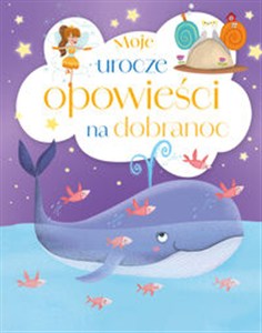 Obrazek Moje urocze opowieści na dobranoc