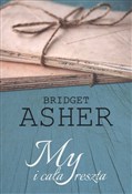 Polska książka : My i cała ... - Bridget Asher