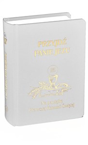 Obrazek Przyjdź Panie Jezu kolor biały Na pamiątkę Pierwszej Komunii Świętej