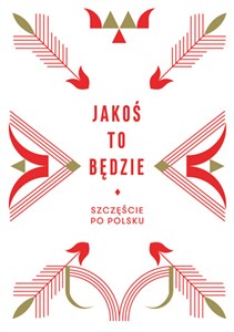 Obrazek Jakoś to będzie Szczęście po polsku
