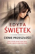 Cienie prz... - Edyta Świętek -  books in polish 