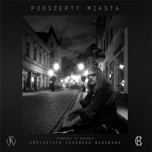 Picture of Podszepty miasta:Piosenki do wierszy K.Buszmana CD