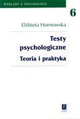 Testy psyc... - Elżbieta Hornowska - Ksiegarnia w UK
