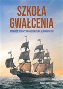 Książka : Szkoła gwa... - Zbigniew Andrzej Nowacki
