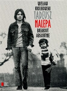 Obrazek Tadeusz Nalepa Breakout absolutnie