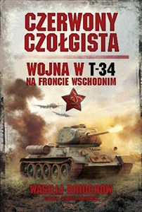 Obrazek Czerwony czołgista Wojna w T-34 na Froncie Wschodnim