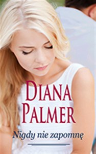 Obrazek Nigdy nie zapomnę