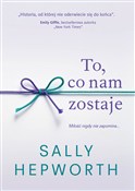 Polska książka : To co nam ... - Sally Hepworth