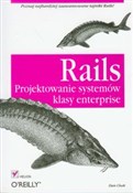 Rails Proj... - Dan Chak - Ksiegarnia w UK