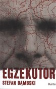 Egzekutor - Stefan Dąmbski - Ksiegarnia w UK