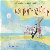 Mój inny d... - Rolf Barth, Daniela Bunge -  foreign books in polish 