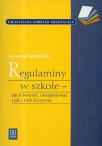 Picture of Regulaminy w szkole Jak je tworzyć interpretow