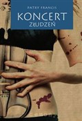 Koncert zł... - Patry Francis -  books from Poland