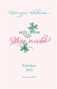 Obrazek Kalendarz 2020 Mój dom Moje niebo Kalendarz 2022