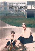 Polska książka : Pokolenie ... - Marcin Gąsiorowski