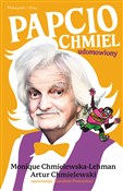 Zobacz : Papcio Chm... - Monique Chmielewska-Lehman, Artur Chmielewski, Karolina Prewęcka