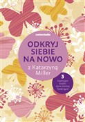 Polska książka : Odkryj sie... - Katarzyna Miller, Joanna Olekszyk