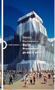 Obrazek Berlin Przewodnik po duszy miasta