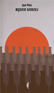 Obrazek ...będzie gorzej